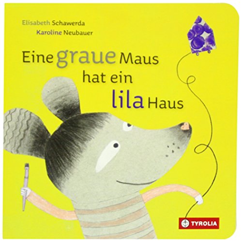 Eine graue Maus hat ein lila Haus von Tyrolia