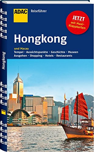 ADAC Reiseführer Hongkong: und Macau von ADAC Reiseführer, ein Imprint von GRÄFE UND UNZER Verlag GmbH