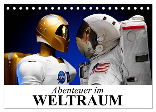 Abenteuer im Weltraum (Tischkalender 2025 DIN A5 quer), CALVENDO Monatskalender von CALVENDO