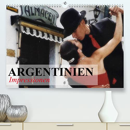 Argentinien - Impressionen (hochwertiger Premium Wandkalender 2024 DIN A2 quer), Kunstdruck in Hochglanz