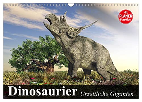 Dinosaurier. Urzeitliche Giganten (Wandkalender 2024 DIN A3 quer), CALVENDO Monatskalender