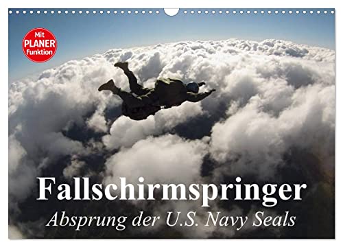 Fallschirmspringer. Absprung der U.S. Navy Seals (Wandkalender 2024 DIN A3 quer), CALVENDO Monatskalender von CALVENDO