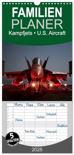 Familienplaner 2025 - Kampfjets • U.S. Aircraft mit 5 Spalten (Wandkalender, 21 cm x 45 cm), CALVENDO von CALVENDO