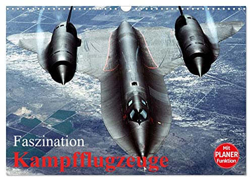 Faszination Kampfflugzeuge (Wandkalender 2024 DIN A3 quer), CALVENDO Monatskalender von CALVENDO