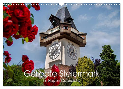 Geliebte Steiermark im Herzen Österreichs (Wandkalender 2024 DIN A3 quer), CALVENDO Monatskalender