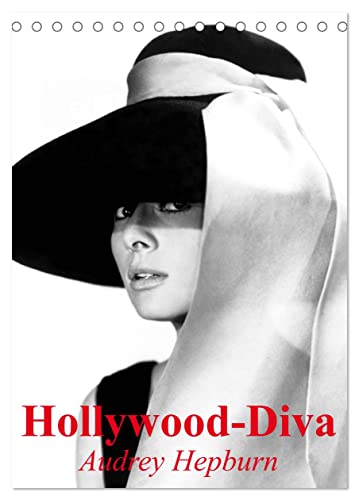 Hollywood-Diva - Audrey Hepburn (Tischkalender 2024 DIN A5 hoch), CALVENDO Monatskalender von CALVENDO
