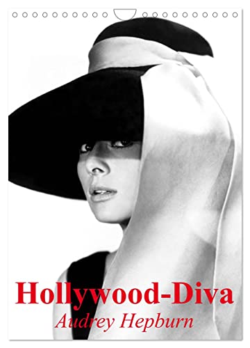 Hollywood-Diva - Audrey Hepburn (Wandkalender 2024 DIN A4 hoch), CALVENDO Monatskalender von CALVENDO