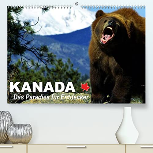 Kanada - Das Paradies für Entdecker (hochwertiger Premium Wandkalender 2024 DIN A2 quer), Kunstdruck in Hochglanz