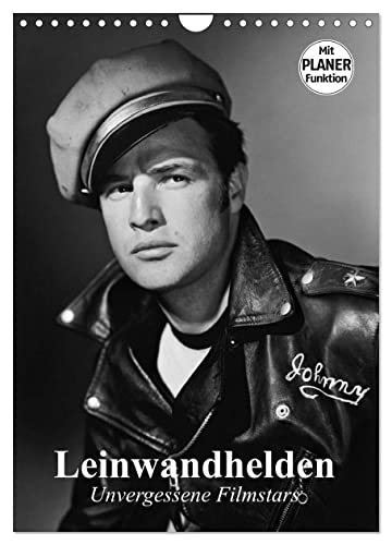 Leinwandhelden. Unvergessene Filmstars (Wandkalender 2024 DIN A4 hoch), CALVENDO Monatskalender