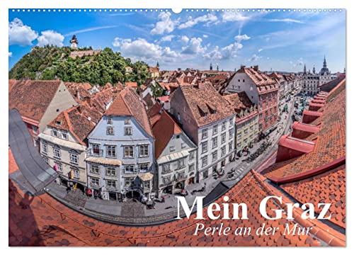 Mein Graz. Perle an der Mur (Wandkalender 2024 DIN A2 quer), CALVENDO Monatskalender
