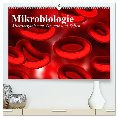 Mikrobiologie. Mikroorganismen, Genetik und Zellen (hochwertiger Premium Wandkalender 2025 DIN A2 quer), Kunstdruck in Hochglanz