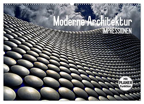 Moderne Architektur. Impressionen (Wandkalender 2024 DIN A2 quer), CALVENDO Monatskalender