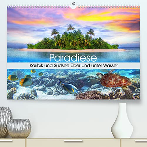 Paradiese. Karibik und Südsee über und unter Wasser (hochwertiger Premium Wandkalender 2024 DIN A2 quer), Kunstdruck in Hochglanz