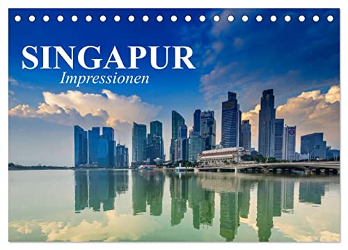 Singapur. Impressionen (Tischkalender 2024 DIN A5 quer), CALVENDO Monatskalender von CALVENDO