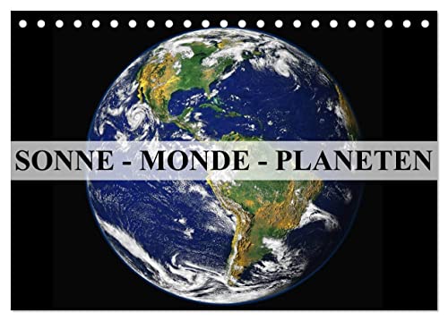 Sonne, Monde und Planeten (Tischkalender 2024 DIN A5 quer), CALVENDO Monatskalender von CALVENDO