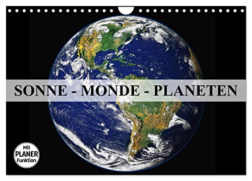 Sonne, Monde und Planeten (Wandkalender 2024 DIN A4 quer), CALVENDO Monatskalender von CALVENDO