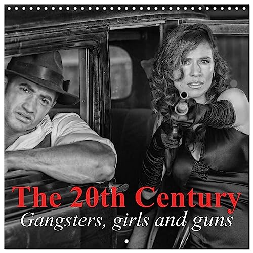 The 20th Century - Gangsters, girls and guns (Wandkalender 2024 30x30 cm 30x60 cm geöffnet) CALVENDO Broschürenkalender mit Monatskalendarium zum Eintragen