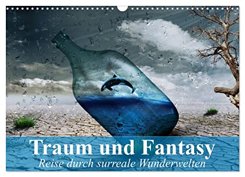 Traum und Fantasy. Reise durch surreale Wunderwelten (Wandkalender 2025 DIN A3 quer), CALVENDO Monatskalender