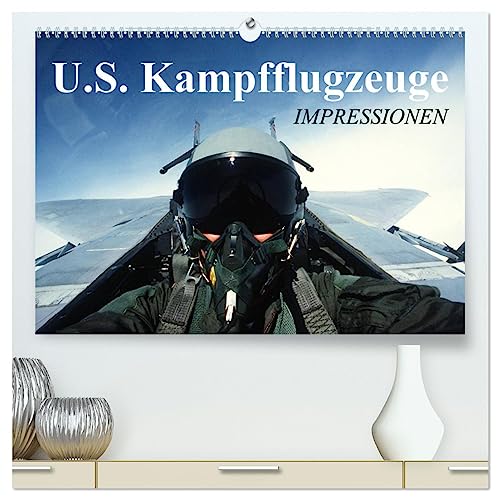 U.S. Kampfflugzeuge. Impressionen (hochwertiger Premium Wandkalender 2025 DIN A2 quer), Kunstdruck in Hochglanz von CALVENDO