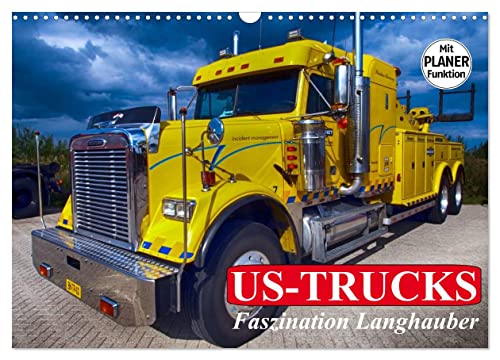 US-Trucks. Faszination Langhauber (Wandkalender 2024 DIN A3 quer), CALVENDO Monatskalender von CALVENDO