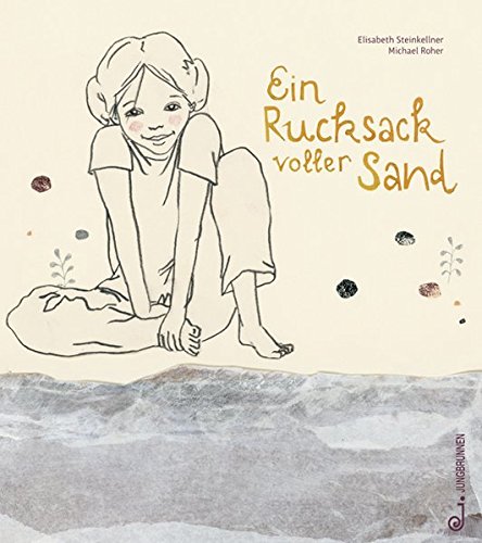 Ein Rucksack voller Sand von Jungbrunnen