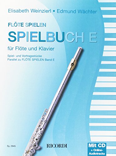 Flöte spielen Spielbuch E