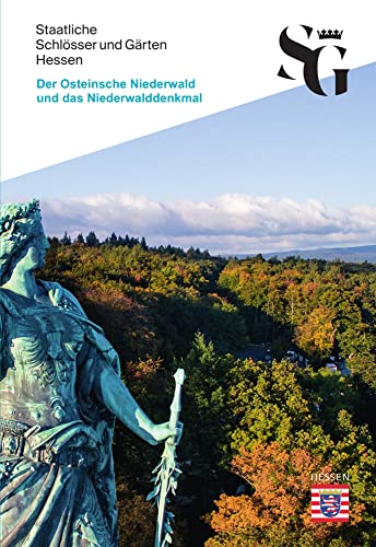 Der Osteinsche Niederwald und das Niederwalddenkmal (kulturschätze kompakt)