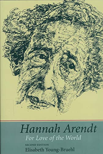 Hannah Arendt - For Love of the World: For Love Of The World von Yale University Press