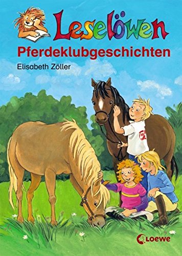 Leselöwen - Pferdeklubgeschichten