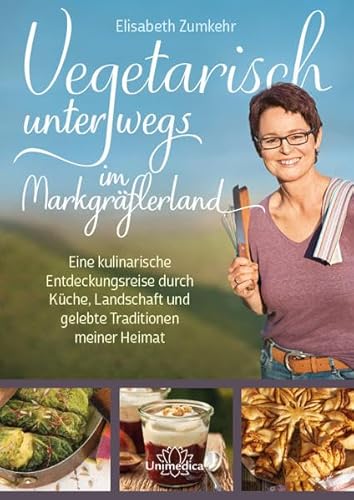 Vegetarisch unterwegs im Markgräflerland: Eine kulinarische Entdeckungsreise durch Küche, Landschaft und gelebte Traditionen meiner Heimat Vegetarisch unterwegs im Markgräflerland: Eine kulinarische Entdeckungsreise durch Küche, Landschaft und gelebte Traditionen meiner Heimat
