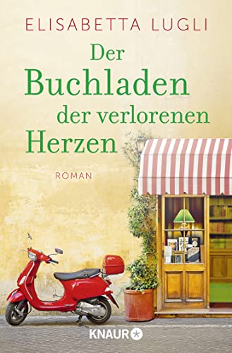 Der Buchladen der verlorenen Herzen: Roman von Knaur Taschenbuch