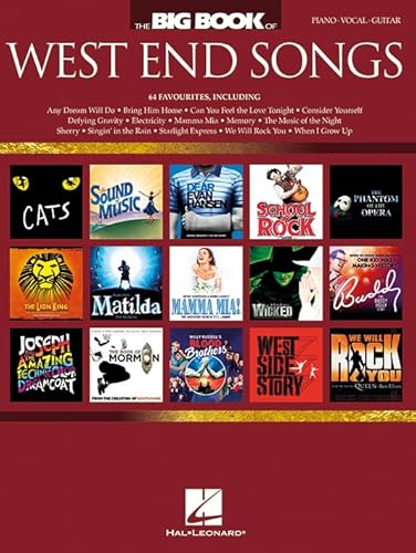 The Big Book of West End Songs . Piano, Vocal and Guitar