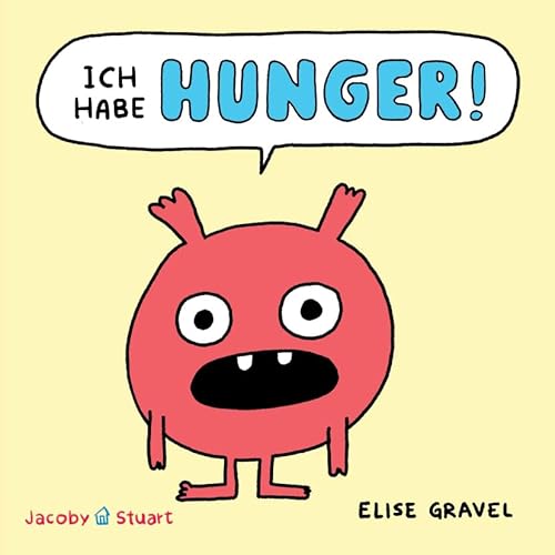 Ich habe HUNGER! von Jacoby & Stuart