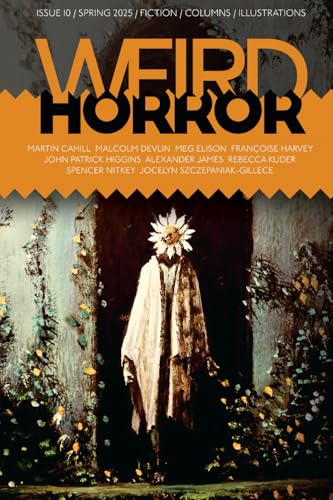 Weird Horror #10 Weird Horror #10 von Undertow Publications