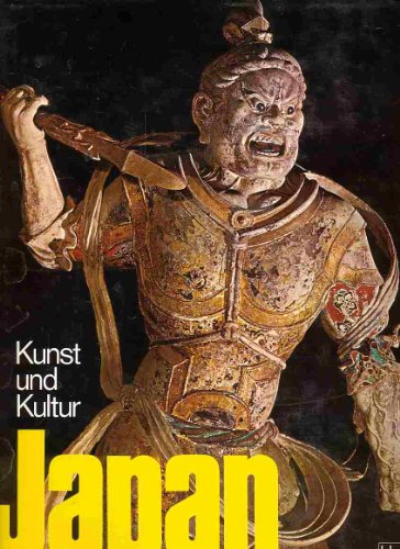 Japan - Kunst und Kultur. Ars Antiqua - Große Epochen der Weltkunst, Serie II, Band 3.