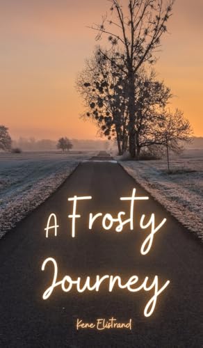 A Frosty Journey von Swan Charm Publishing