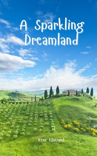 A Sparkling Dreamland von Swan Charm Publishing