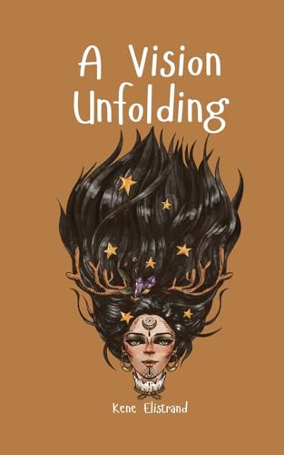 A Vision Unfolding von Swan Charm Publishing