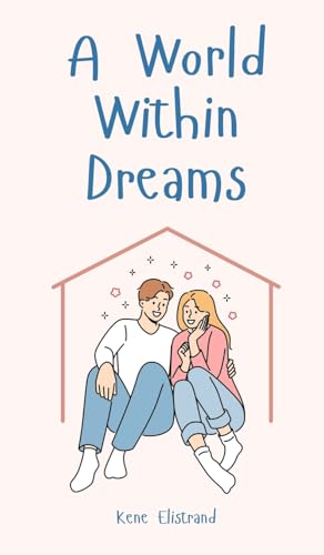 A World Within Dreams von Swan Charm Publishing