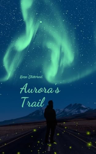 Aurora's Trail von Swan Charm Publishing