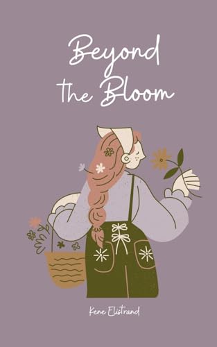 Beyond the Bloom von Swan Charm Publishing