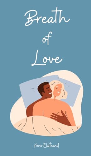 Breath of Love von Swan Charm Publishing