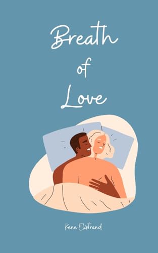 Breath of Love von Swan Charm Publishing