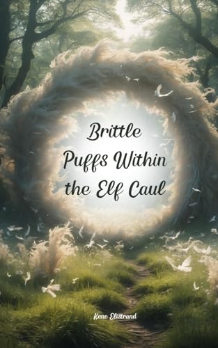 Brittle Puffs Within the Elf Caul von Swan Charm
