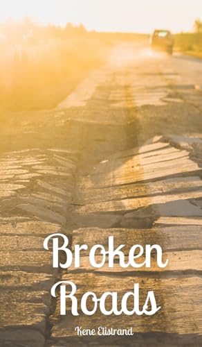 Broken Roads von Swan Charm Publishing