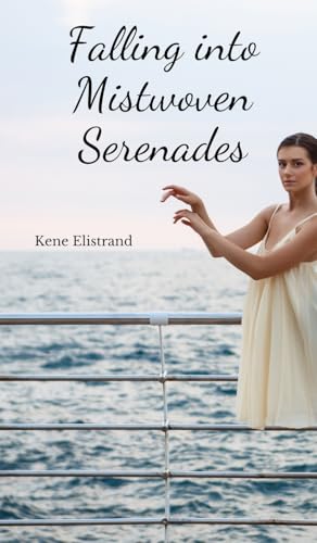 Falling into Mistwoven Serenades von Swan Charm Publishing