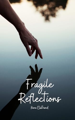 Fragile Reflections von Swan Charm Publishing