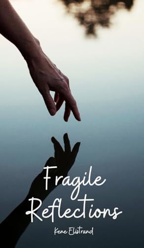 Fragile Reflections von Swan Charm Publishing
