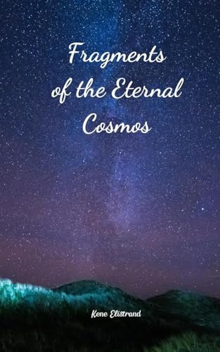 Fragments of the Eternal Cosmos von Swan Charm