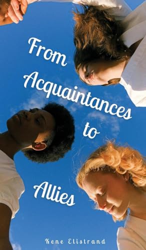 From Acquaintances to Allies von Swan Charm Publishing